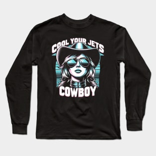 Cool Your Jets Cowboy Long Sleeve T-Shirt